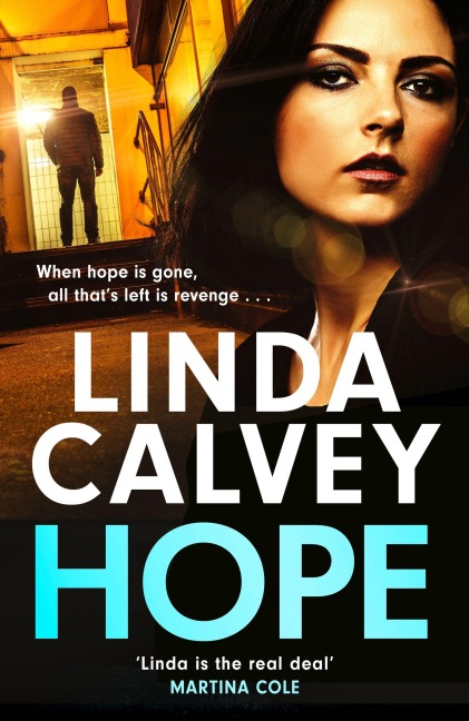 Hope: a completely gripping and gritty gangland family saga
