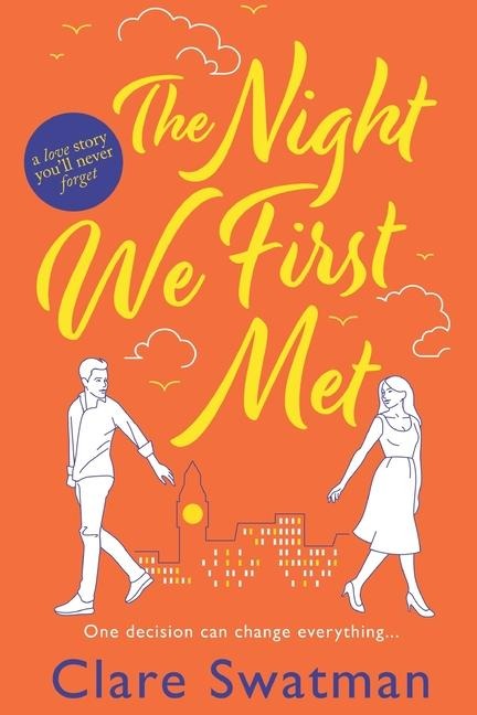 The Night We First Met