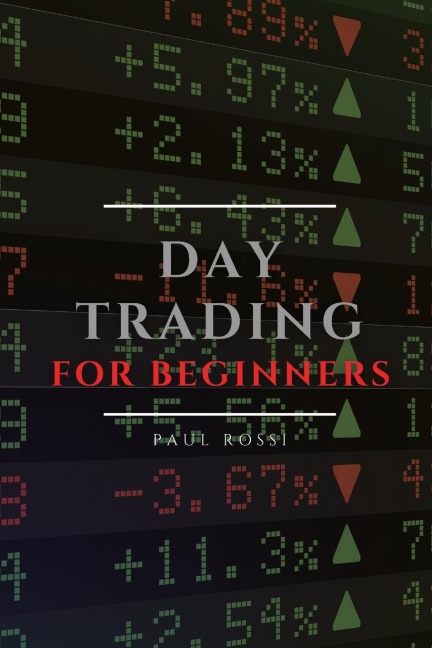 Day Trading for Beginners: Tips and Tricks to Perform Like a Pro