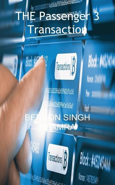 THE Passenger 3 Transaction