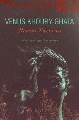 Marina Tsvetaeva: To Die in Yelabuga