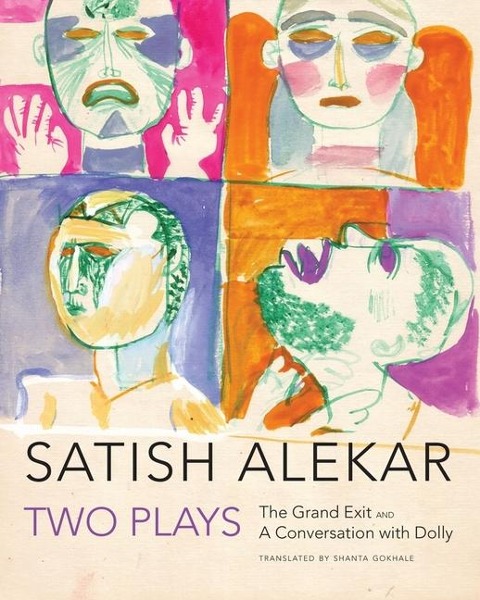 Two Plays: The Grand Exit and a Conversation with Dolly