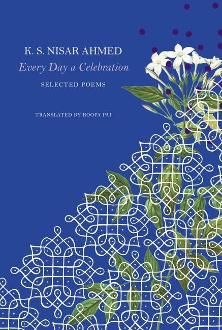 Every Day a Celebration: Selected Poems