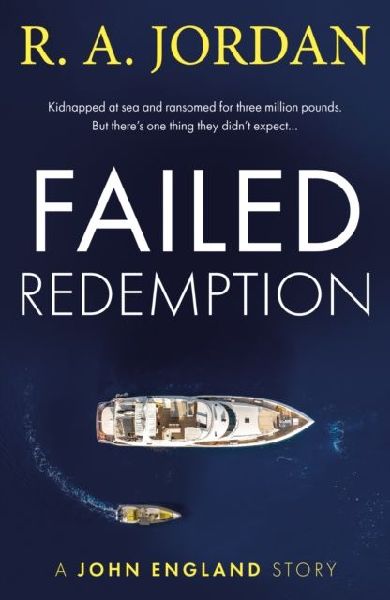 Failed Redemption: A John England Story