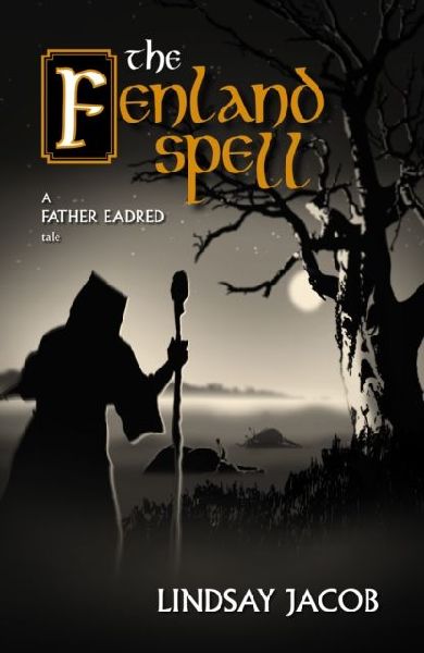 The Fenland Spell: A Father Eadred Tale
