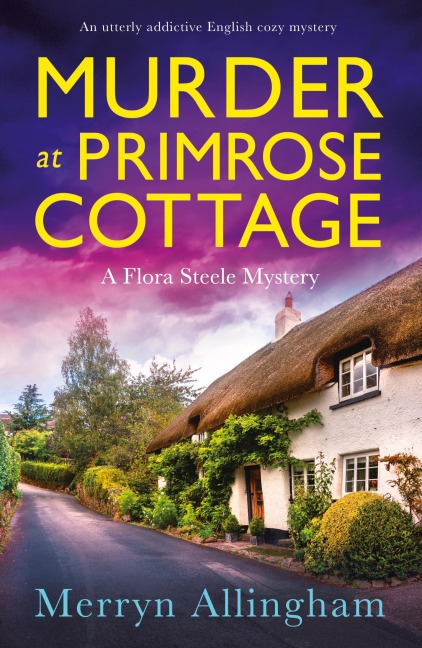 Murder at Primrose Cottage: An utterly addictive English cozy mystery