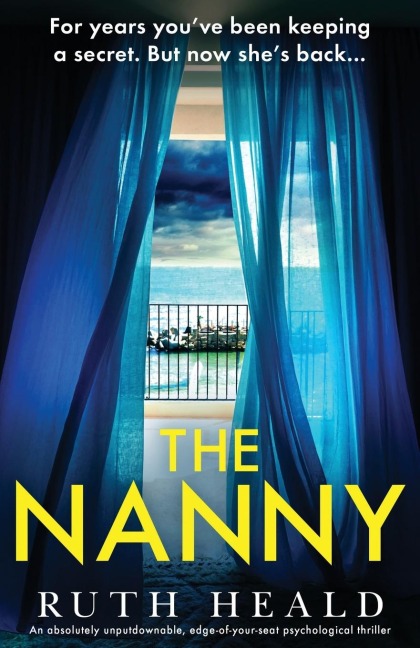 The Nanny: An absolutely unputdownable, edge-of-your-seat psychological thriller