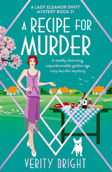 A Recipe for Murder: A totally charming, unputdownable golden age cozy murder mystery