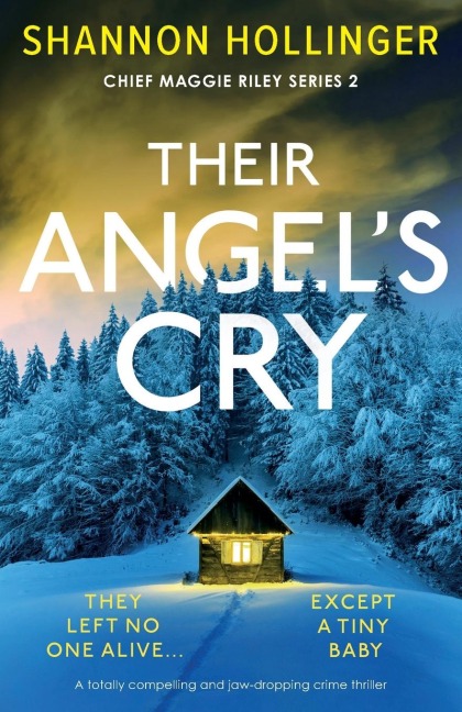 Their Angels Cry: A totally compelling and jaw-dropping crime thriller