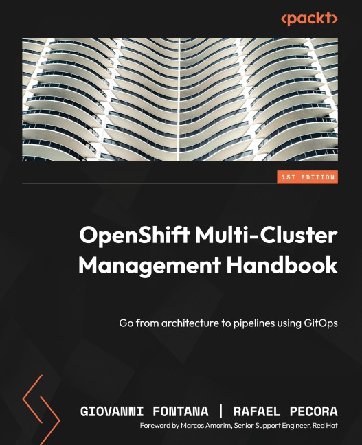 OpenShift Multi-Cluster Management Handbook: Go from architecture to pipelines using GitOps