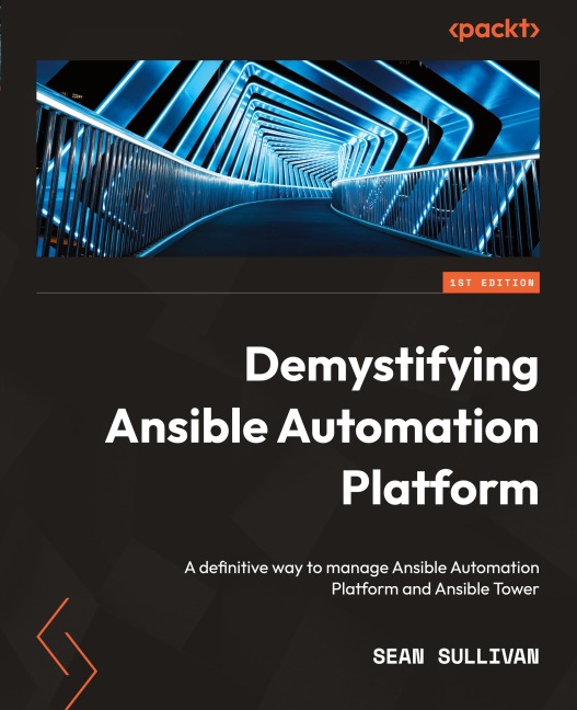 Demystifying Ansible Automation Platform: A definitive way to manage Ansible Automation Platform and Ansible Tower