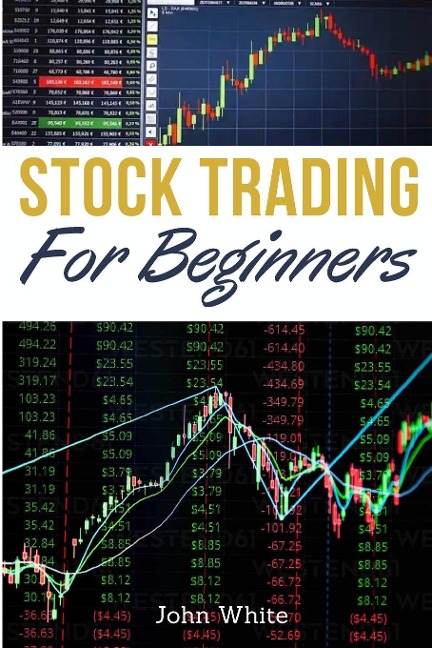 Stock Trading for Beginners - 2 Books in 1: Become a Successful Day Trader with these Secret Technical and Fundamental Analysis Strategies!