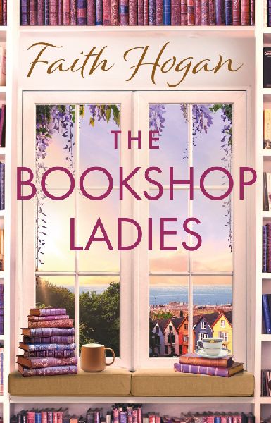 The Bookshop Ladies: The perfect uplifting story of friendship and community, shortlisted for the 2024 An Post Irish Book Awards