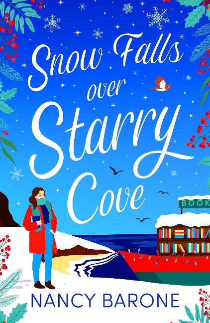 Snow Falls Over Starry Cove: Escape to Cornwall with This Absolutely Heart-Warming Page-Turner in 2024!