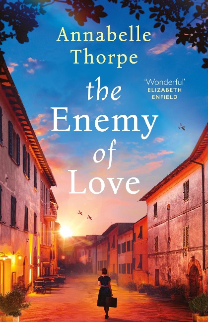 The Village Trattoria: Previously Published as the Enemy of Love