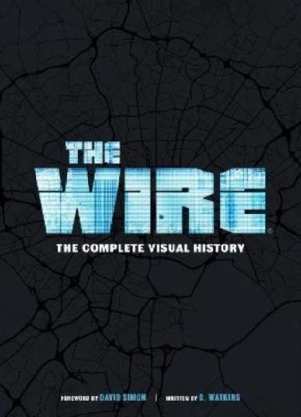 The Wire: The Complete Visual History