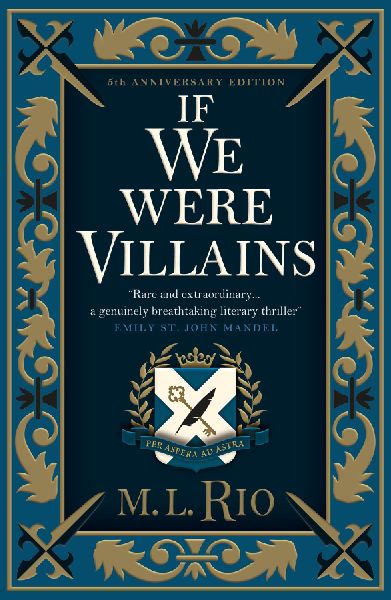 If We Were Villains. Illustrated Edition