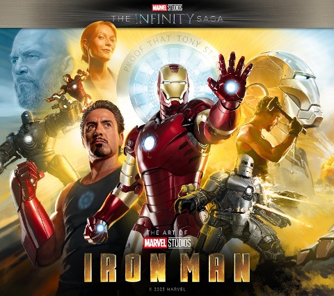 Marvel Studios' The Infinity Saga - Iron Man: The Art of the Movie: Iron Man: The Art of the Movie