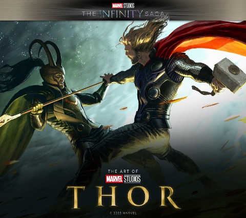 Marvel Studios' The Infinity Saga - Thor: The Art of the Movie: Thor: The Art of the Movie