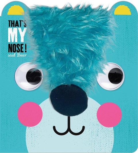 Thats My Nose! Said Bear