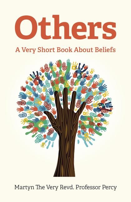 Others: A Very Short Book about Beliefs