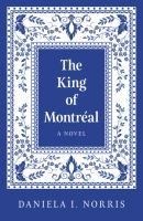 The King of Montreal