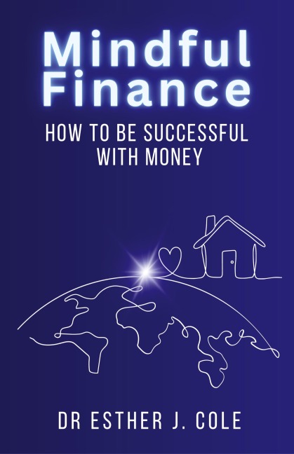 Mindful Finance: How To Be Successful With Money