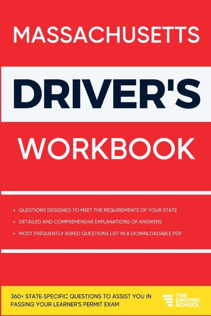 Massachusetts Drivers Workbook: 360+ State-Specific Questions to Assist You in Passing Your Learners Permit Exam