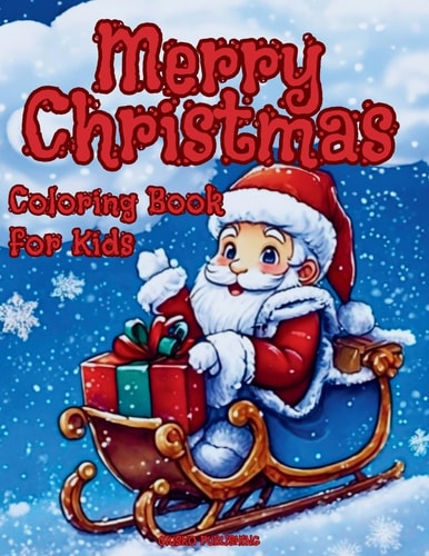 Merry Christmas Coloring Book for Kids