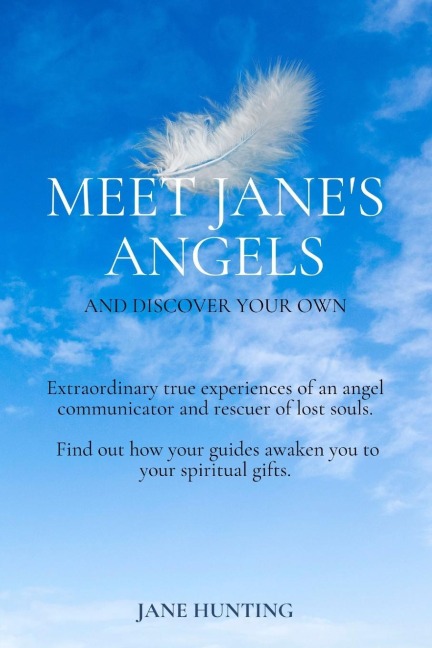 Meet Janes Angels: And Discover Your Own