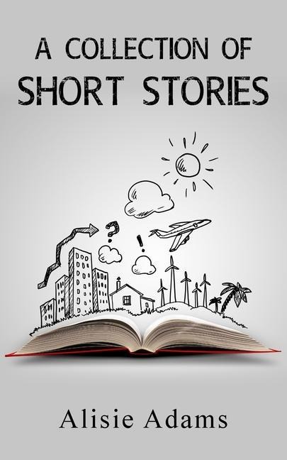 A Collection of Short Stories