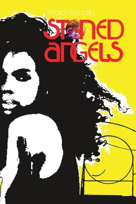 Stoned Angels: Clubbers from Legendary Clubs