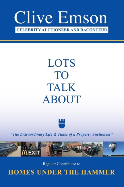 Lots to Talk About: The Extraordinary Life and Times of a Property Auctioneer