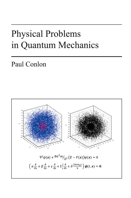 Physical Problems in Quantum Mechanics
