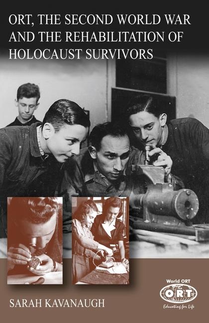 Ort, the Second World War and the Rehabilitation of Holocaust Survivors