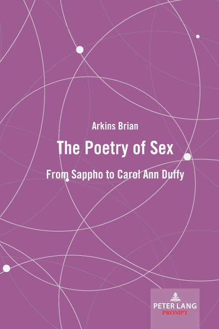 The Poetry of Sex From Sappho to Carol Ann Duffy