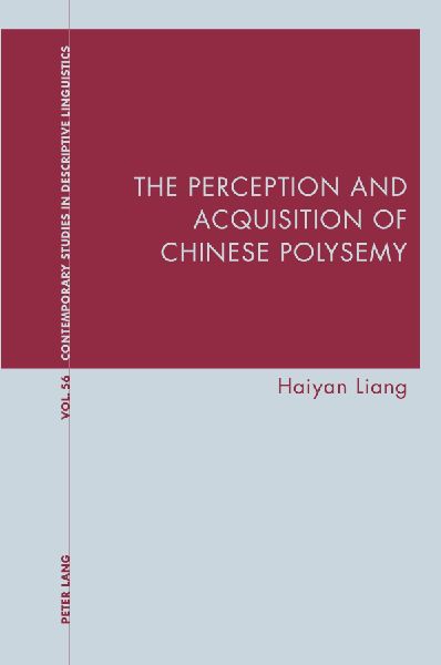 The Perception and Acquisition of Chinese Polysemy