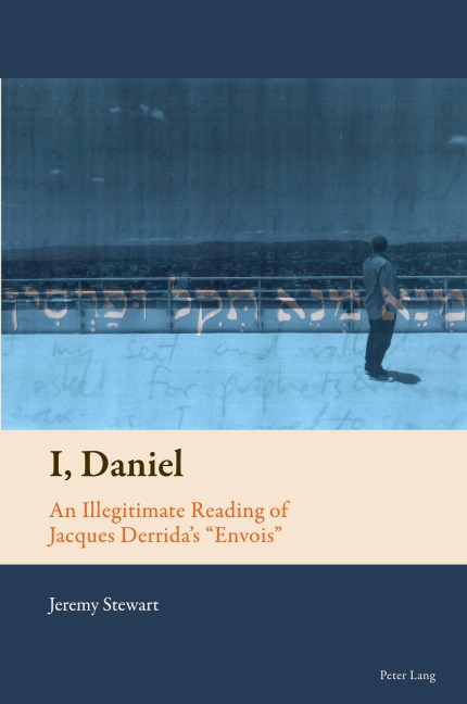 I, Daniel: An Illegitimate Reading of Jacques Derridas Envois