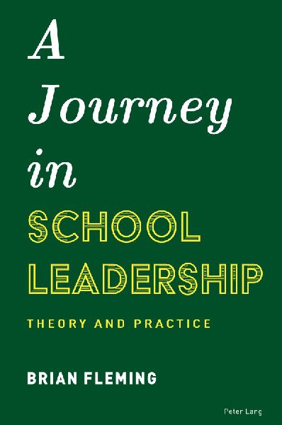 A Journey in School Leadership: Theory and Practice