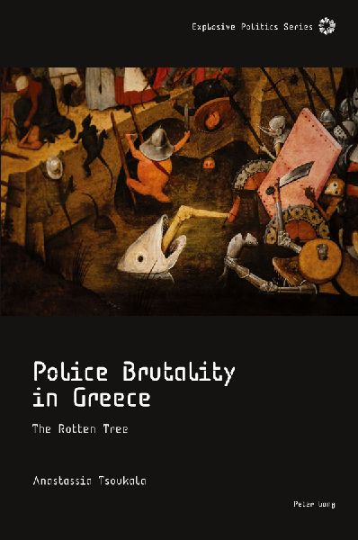 Police Brutality in Greece: The Rotten Tree