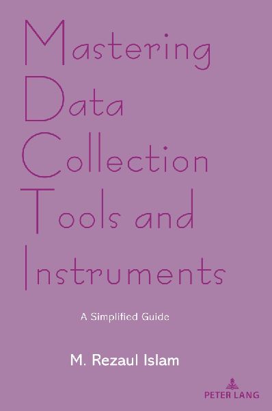 Mastering Data Collection Tools and Instruments: A Simplified Guide