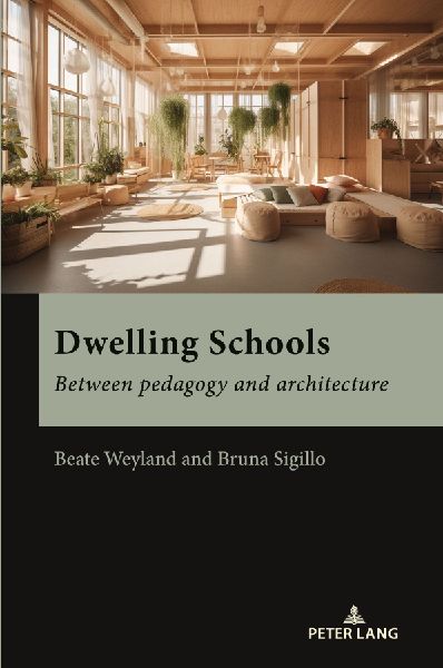 Dwelling Schools: Between pedagogy and architecture