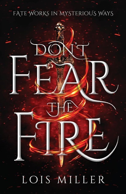 Dont Fear the Fire