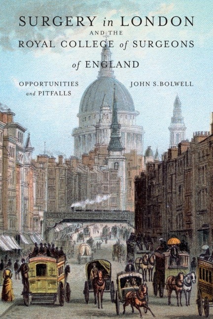 Surgery in London and the Royal College of Surgeons of England: Opportunities and Pitfalls