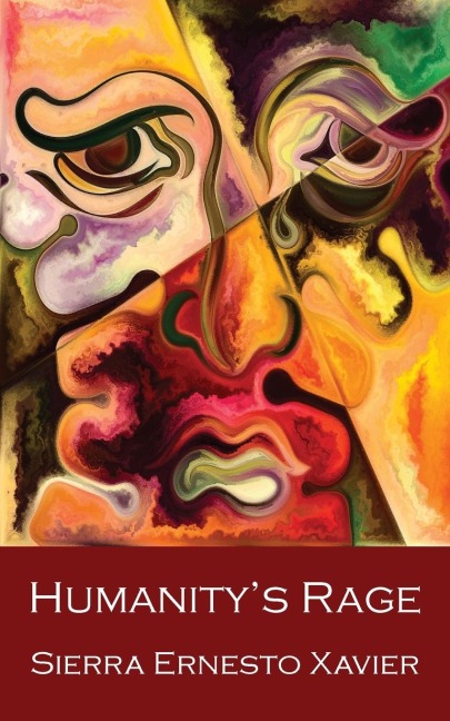 Humanitys Rage: Or, How to Stop Blissful Ignorance and Start Worrying