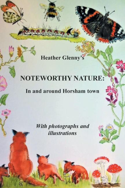 Noteworthy Nature: In and around Horsham town