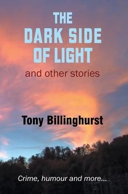 The Dark Side of Light: Crime, humour and more...
