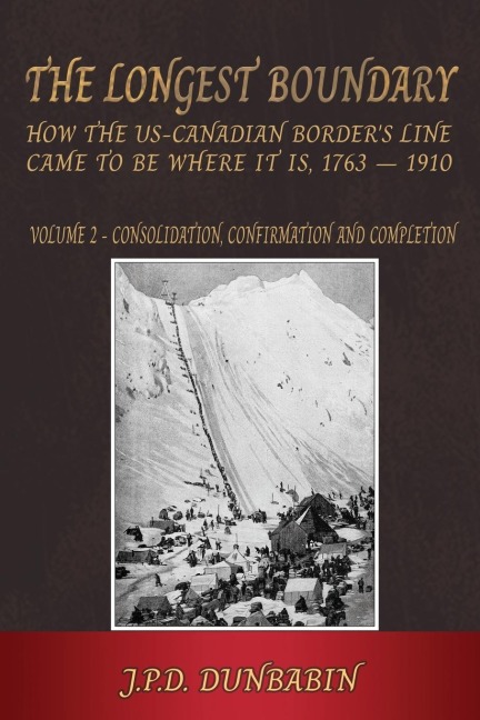 The Longest Boundary: Volume 2 - Consolidation, Confirmation and Completion