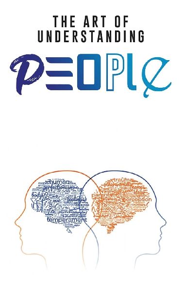 The Art of Understanding People