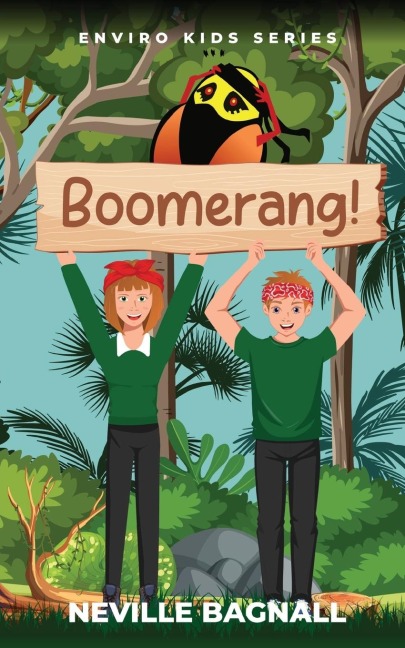 Boomerang!: The Enviro Kids